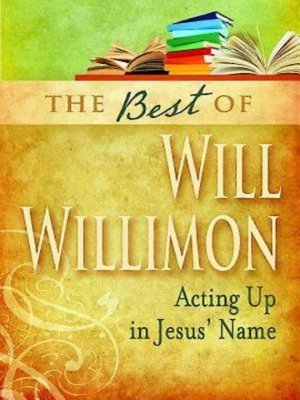 cover image of The Best of Will Willimon